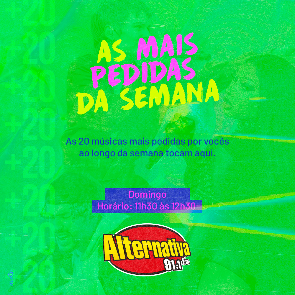 As Mais Pedidas da Semana